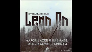 Major Lazer Ft Dj Snake, MØ, Farruko & J Balvin - Lean On (Official Spanish Remix)