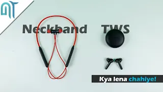 Neckband vs True Wireless Earphones (TWS) - Which one should you Buy?