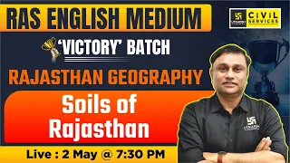 Rajasthan Geography | Soils of Rajasthan | Geography for RAS | Jagesh Sir | RAS Utkarsh English