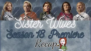 Sister Wives S.18 Episode 1 Recap