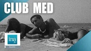 1964 : Vacances au Club Med | Archive INA