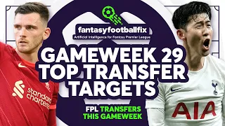 FPL DOUBLE GAMEWEEK 29 TRANSFER TARGETS | SON OR KANE? | Fantasy Premier League Tips 2021/22