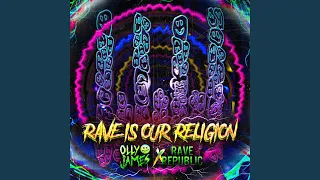 Rave Is Our Religion (Extended Mix)