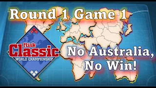 RISK Classic World Championships: Game 1 Round 1: Waiting To Strike