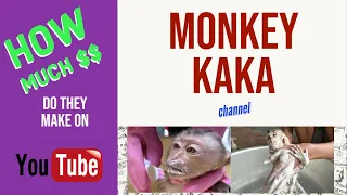 How much does MONKEY KAKA make on YouTube?