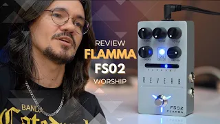 Reverb para Worship - Flamma FS02 | Review