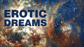 Trigger Erotic Dreams - Listen Just Before Sleep for Sexual Joys in Subtle Plain | Astral Tantra