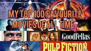 Top 100 Favourite Movies of all Time