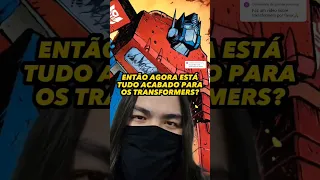 TRANSFORMERS NÃO SÃO MAIS OS MESMOS POR CAUSA DISSO?