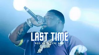 [ FREE ] Rod Wave Type Beat - " Last Time "