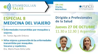 #StamboulianTalks VIVO - Especial 8 Medicina del Viajero