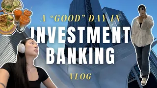 Day in My Life as an Investment Banker (on a "good" day) | projects I'm on, dinner plans, 1AM work