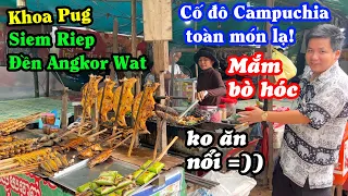 Mắm Bò Hóc Campuchia Quá Khó Ăn!- Khoa Pug Lên Siem Riep Thăm Đền Angkor Wat Thử Đặc Sản Sông Mekong