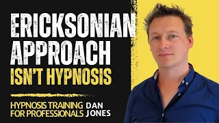 The Ericksonian Approach: It Isn't Hypnosis or Therapy, So What Is It?