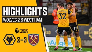 The Hammers come out on top | Wolves 2-3 West Ham | Highlights
