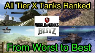 All Tier X Tanks Ranked from Worst to Best in WOT Blitz