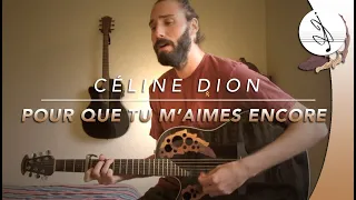 POUR QUE TU M'AIMES ENCORE - Céline DION (Cover)