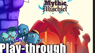 Mythic Mischief Play-through