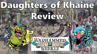 Warhammer Weekly 02172021 - Daughter of Khaine Battletome Review