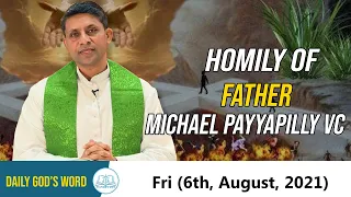 The Transfiguration of the Lord|  Homily by Fr Michael Payyapilly VC| Daily God’s Word