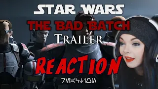 STAR WARS- THE BAD BATCH TRAILER- REACTION!!