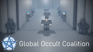 Global Occult Coalition (Roblox SCP: Roleplay)