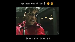 Ek Tarfa Pyar Dard Deta Hai || Money Heist ||