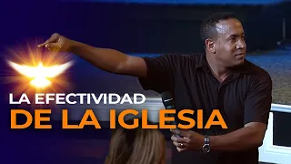 Pastor Juan Carlos Harrigan - LA EFECTIVIDAD DE LA IGLESIA