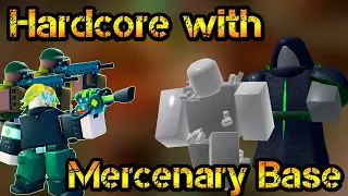 Hardcore with Mercenary Base Roblox Tower Defense Simulator