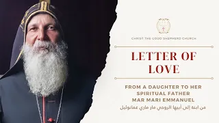 Letter of love - From a daughter to her spiritual father Mar Mari Emmanuel