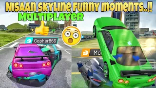 Multiplayer😱Nissan Skyline funny moments😂||Extreme car driving simulator||