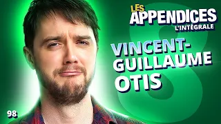 Les Appendices - s08e12 - Vincent-Guillaume Otis