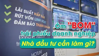 ĐẦU TƯ - TỪ ĐÂU: Đầu Tư Trái Phiếu Doanh Nghiệp: Cơ Hội Hay Rủi Ro? | Bất động sản CafeLand