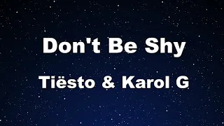 Karaoke♬ Don't Be Shy - Tiësto & Karol G 【No Guide Melody】 Instrumental