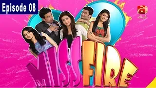 Miss Fire - Episode 08 | GEO KAHANI