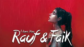 Rauf & Faik - Я люблю тебя (Xspring Remix - ILY)