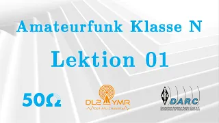 Lektion 01 - Videokurs Amateurfunk Klasse N