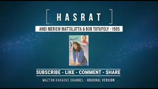 HASRAT - Andi Meriem Mattalatta & Bob Tutupoly  (1985) - KARAOKE (ORIGINAL VERSION)