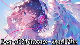 Best of Nightcore Mix | April 2024 ♫ - Outspoken Original Releases [NIGHTCORE EDM]