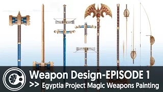Weapon Design Episode 1: Egyptia Project Magic Weapons Painting | Part 1