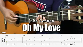 Oh My Love - John Lennon - Fingerstyle Guitar Tutorial + TAB & Lyrics