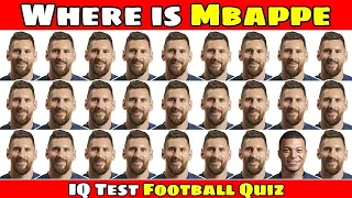 Guess The Player  🔎 Find Mbappe ? ( Easy to Hard ) Quiz Ronaldo , Messi , Neymar , Mbappe ?