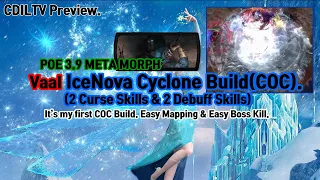[POE 3.9 METAMORPH] Vaal IceNova Cyclone Build(COC, 2Curse Skills & 2Debuff Skills)