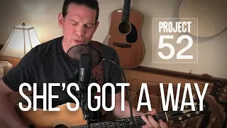 Project52 Week 17: She's Got a Way - Billy Joel Cover