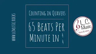 Metronome - Counting in quavers - 4/4 - 65bpm