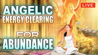 Energy Clearing To Attract Abundance With The Help Of The Angels