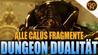 Destiny 2 Hexenkönigin - Dualität Dungeon - Alle Sammelobjekte - Alle Calus Fragmente