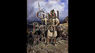 Gaul Before Rome