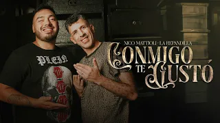 Nico Mattioli, La Repandilla - Conmigo Te Gustó (Video Oficial)