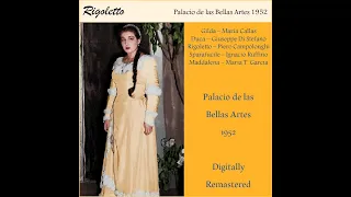 Callas, Di Stefano, Campolonghi | Rigoletto Mexico June 17th 1952 - Remastered (OLD)